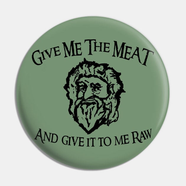 Give me the Meat Pin by Radical Rad
