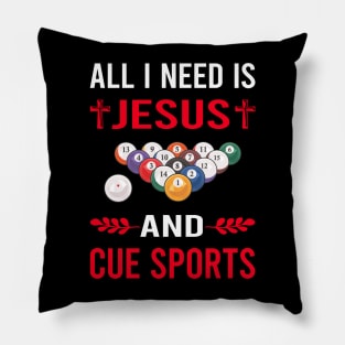 I Need Jesus And Cue Sports Pillow