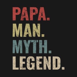 Mens Papa Man Myth Legend Shirt For Mens Dad Father T-Shirt