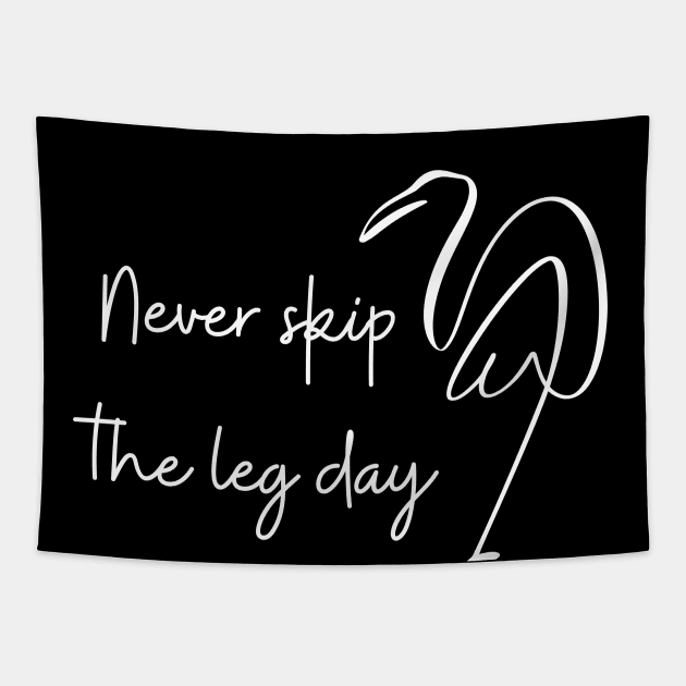 Never skip the leg day Simple Tapestry by High Altitude