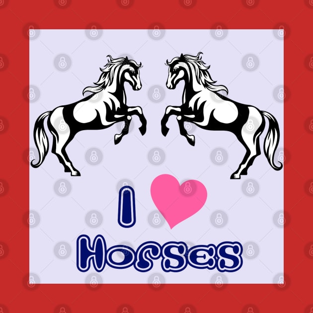 I heart Horses by Shell Photo & Design