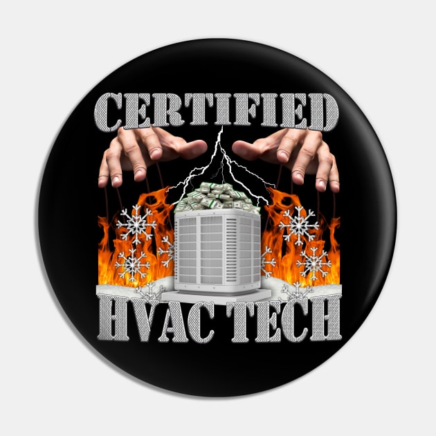 Certified Hvac Tech Pin by HardShirts