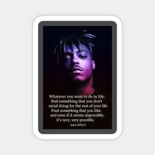 juice wrld - inspiration quotes Magnet