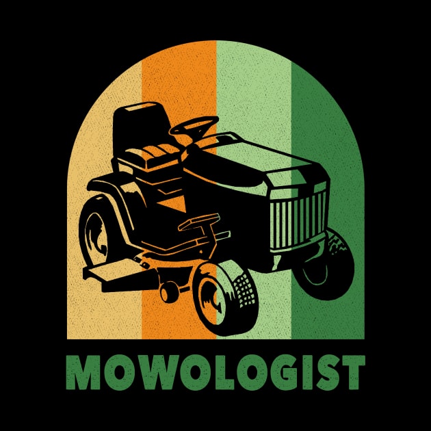 Mowologist Funny Lawn Mower Yard Work by Hobbs Text Art