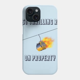 Skyliner: Most Thrilling Ride on Property Phone Case