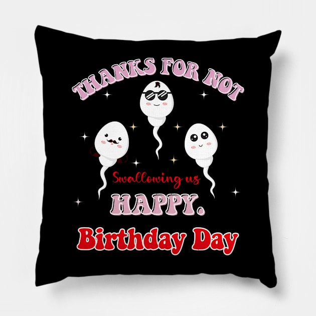 Thank you for not swallowing us Happy Birthday Day Mom,Mom! Pillow by Emouran