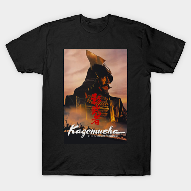 Kagemusha Akira Kurosawa Kagemusha Akira Kurosawa T Shirt Teepublic Kagemusha Akira Kurosawa Kagemusha Akira Kurosawa T Shirt Teepublic