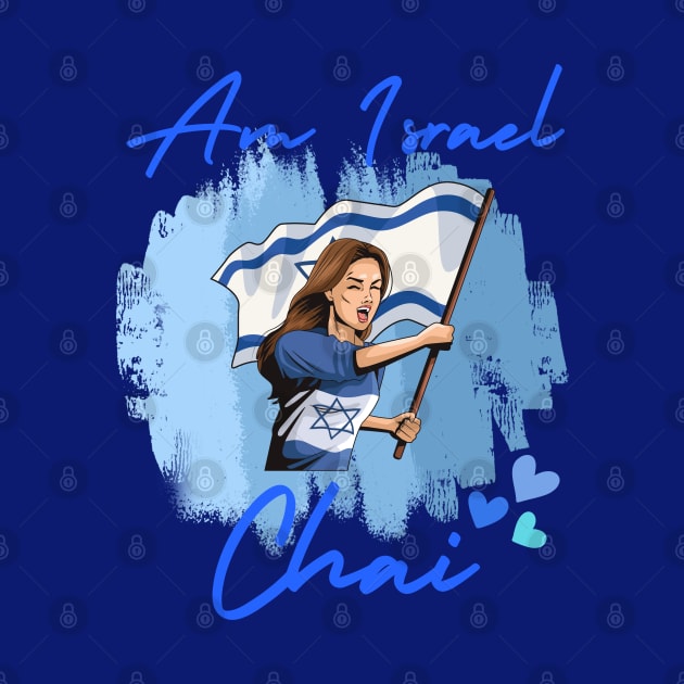AM ISRAEL CHAI - Woman WITH FLAG by O.M design