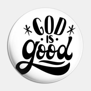 God is Good Pin