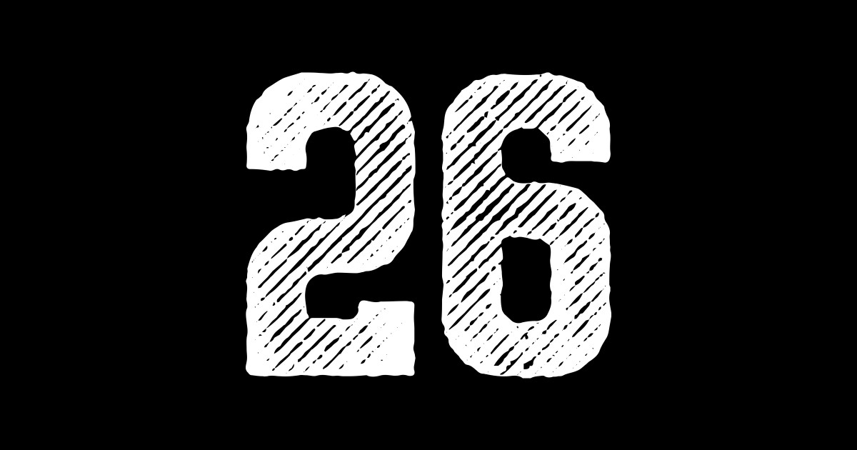 Rough Number 26 26 Years Old Sticker TeePublic