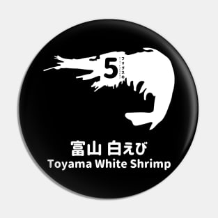 Fogs seafood collection No.5 Toyama white shrimp (Toyama shiraebi) on Japanese and English in white フォグスのシーフードコレクション No.5富山 白えび 日本語と英語 白 Pin