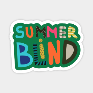 summerblind cheerful summer Magnet