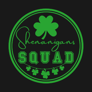 Shenanigans Squad T-Shirt