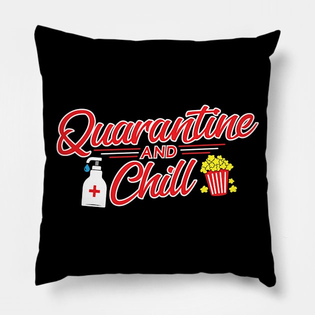 Quarantine and Chill Pillow by HBfunshirts