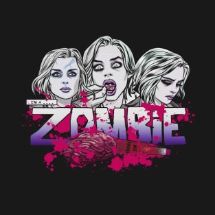 I'm a Zombie - Pink Variant T-Shirt