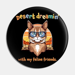 Desert Dreamin' Cat with Sunnies Pin