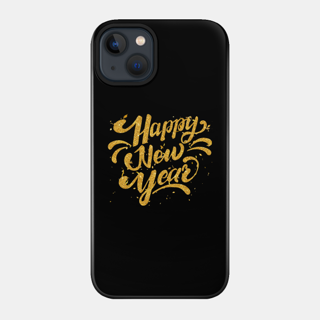 Happy New Year NYE Party - Funny New Years Eve Confetti - Happy New Year - Phone Case