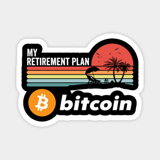 Vintage BitCoin My Retirement Plan Crypto Token Cryptocurrency Wallet Birthday Gift For Men Women Magnet