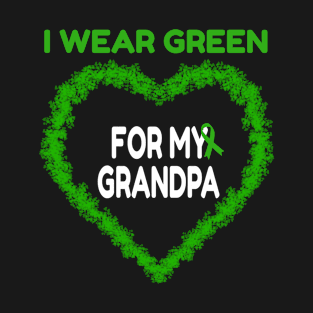 I Wear Green For My Grandpa Support Gift T-Shirt