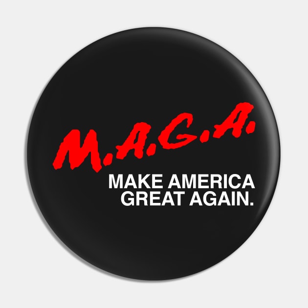 MAGA Pin by dumbshirts