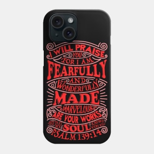 Psalm 139:14 Phone Case