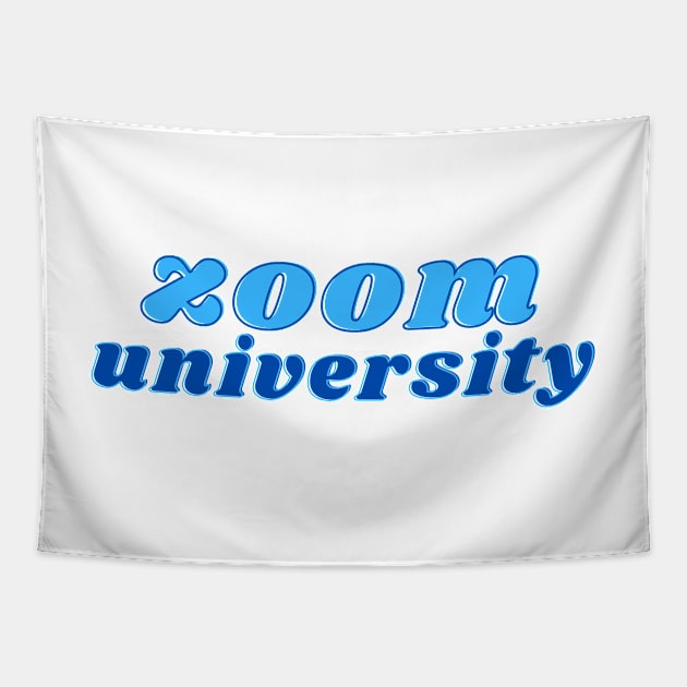 Zoom University Tapestry by stickersbyjori