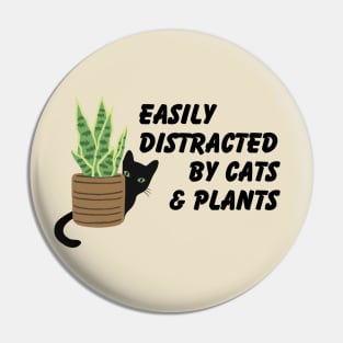 Lispe Eastily Distracted by Cats and Plants Cat Lover Gardener Pin