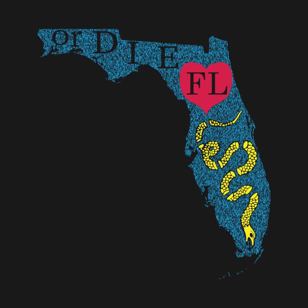 Love Florida or DIE by pelagio