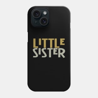 Little Sister Phone Case