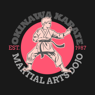 Okinawa Karate Martial Arts Dojo Est.1987 T-Shirt