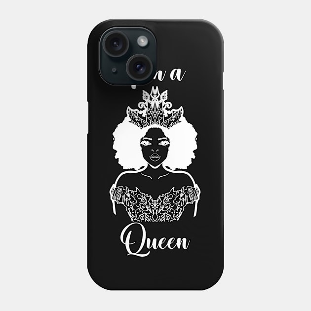 I´m a Queen Phone Case by Nikoleart