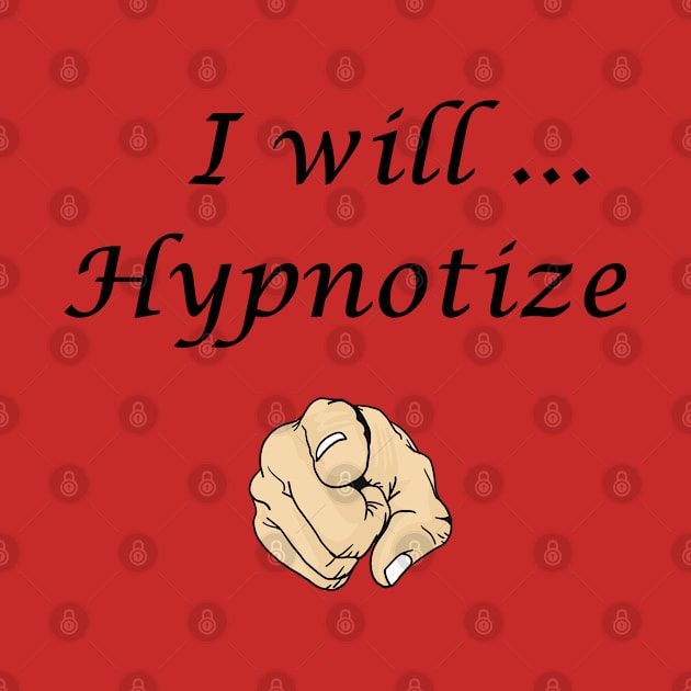 I will hypnotize you by Kidrock96