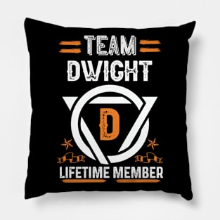 Team dwight Lifetime Member, Family Name, Surname, Middle name Pillow