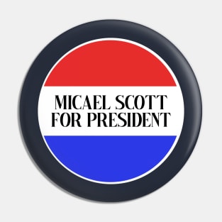 Michael Scott for President Pin