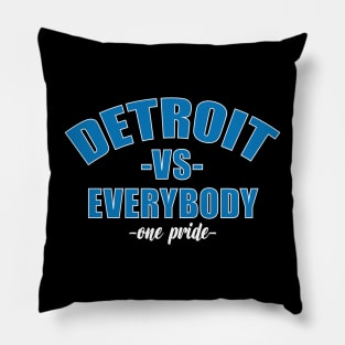 Detroit vs everybody Pillow