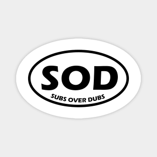 Subs over Dubs Magnet