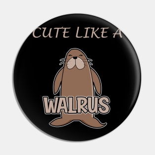 Cute Walrus Pin