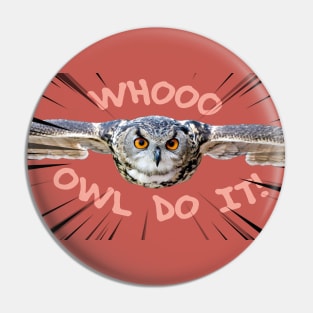 Owl Do It! (Red) Pin