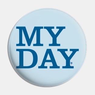My Day Fathers Day Pin
