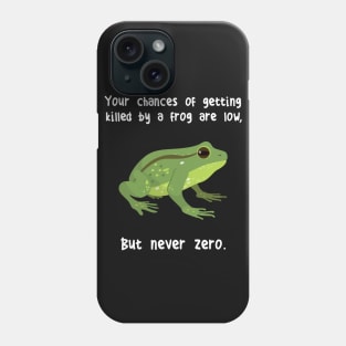 Frog Never Zero Phone Case