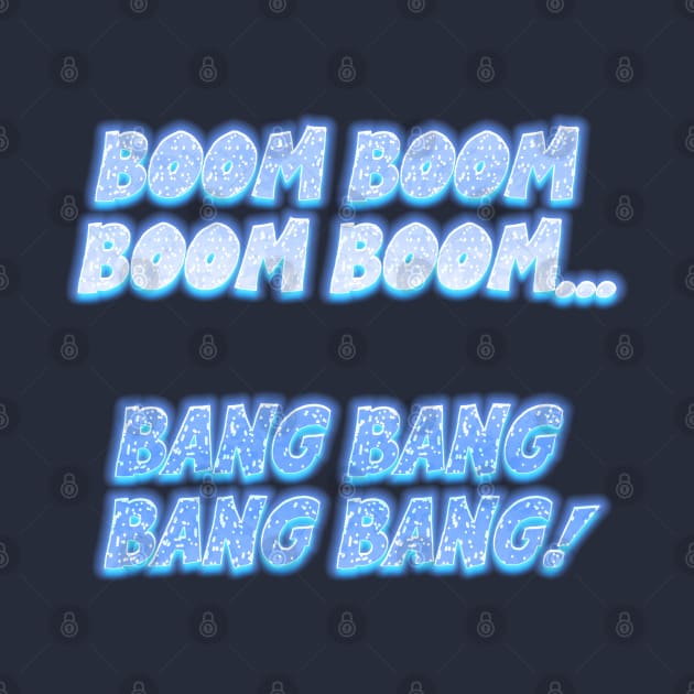 boom boom boom BOOM! by junochaos