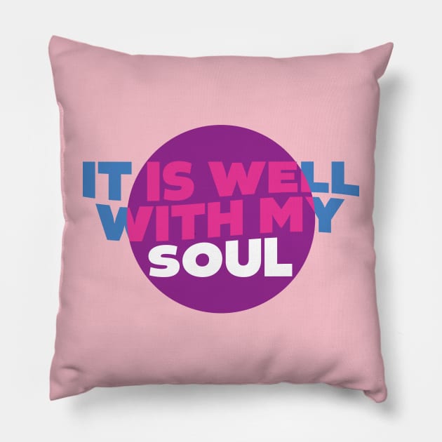 It is Well with my Soul Pillow by WLK ON WTR Designs