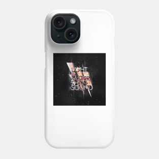 Light Is Faster Phone Case