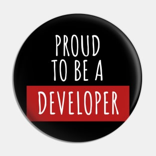 Proud to be a Developer Pin