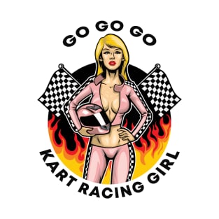 go kart racing girl T-Shirt