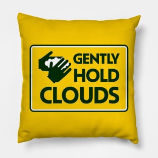 GENTLY HOLD CLOUDS Pillow