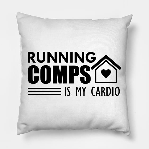 Real Estate - Running comps is my cardio Pillow by KC Happy Shop