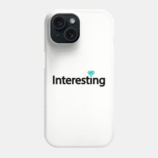 Interesting typography artwork Phone Case