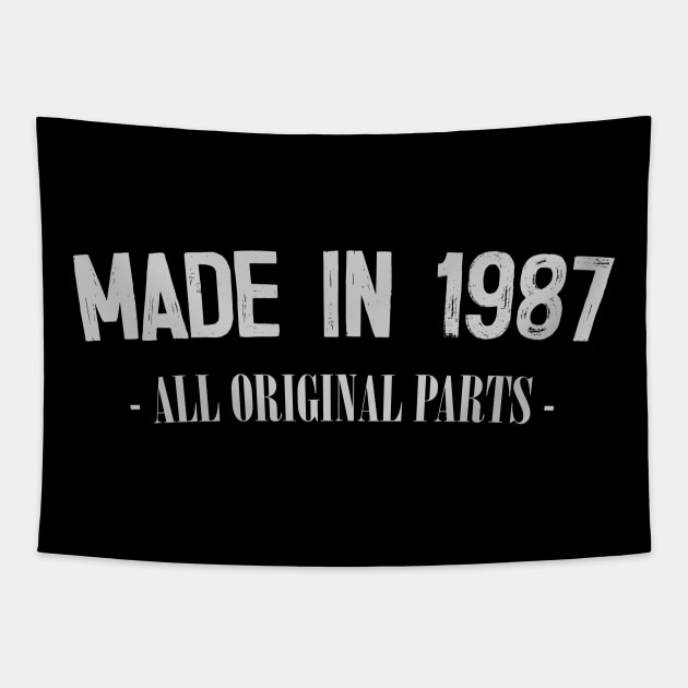 Made in 1987 - All Original Parts / Birthday Gift Design Tapestry by DankFutura