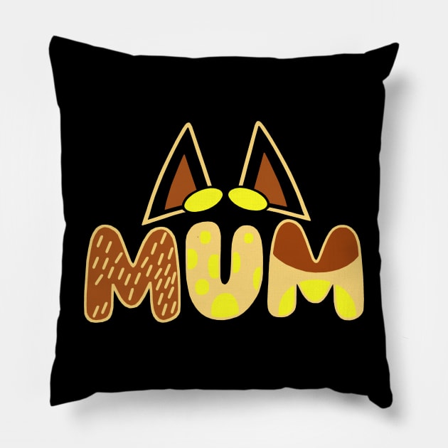 Mum, Bluey Mum Chili Design Pillow by FanSwagUnltd